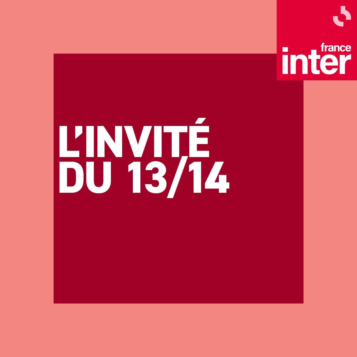 L'invité du 13/14 - Podcasts