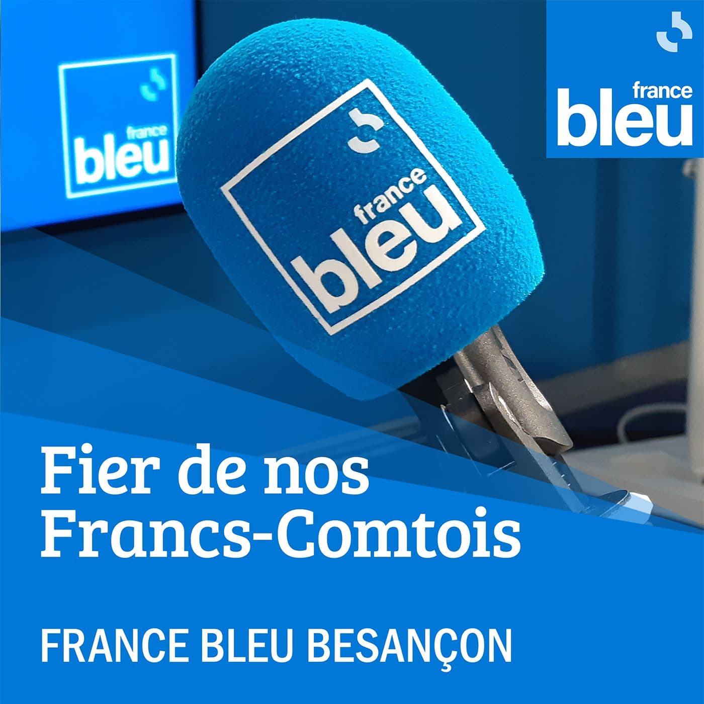 Fier de nos Francs-Comtois - Podcasts