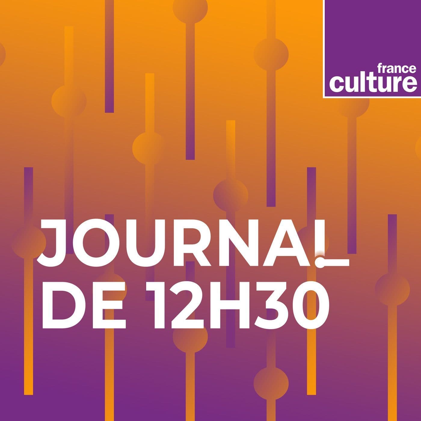 Le journal de 12h30 - Podcasts