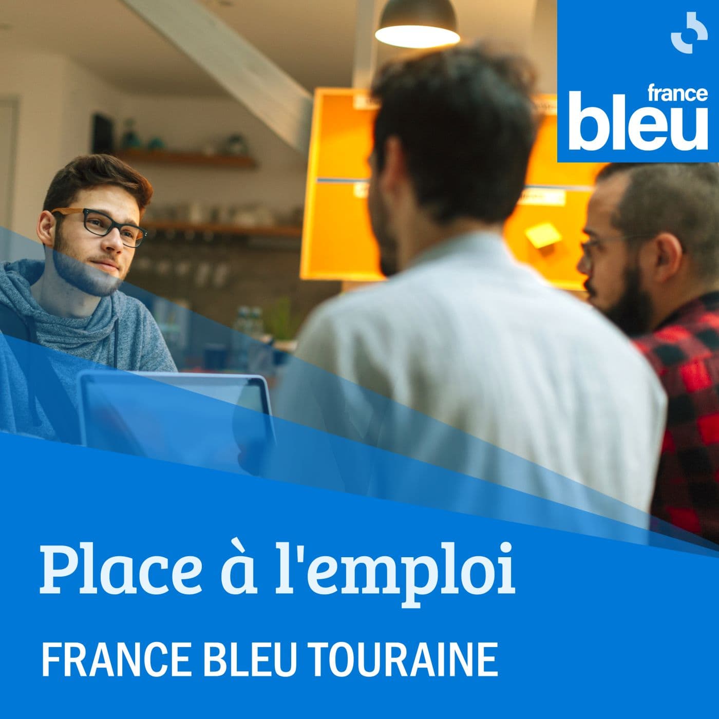 Place à l'emploi France Bleu Touraine - Podcasts