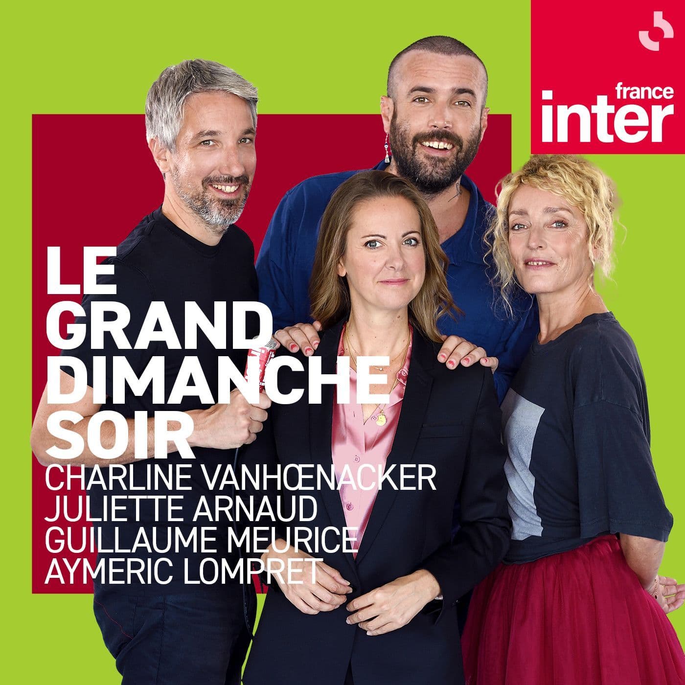Le grand dimanche soir - Podcasts