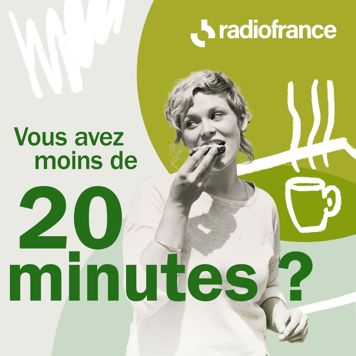Vous avez moins de 20 minutes - Podcasts