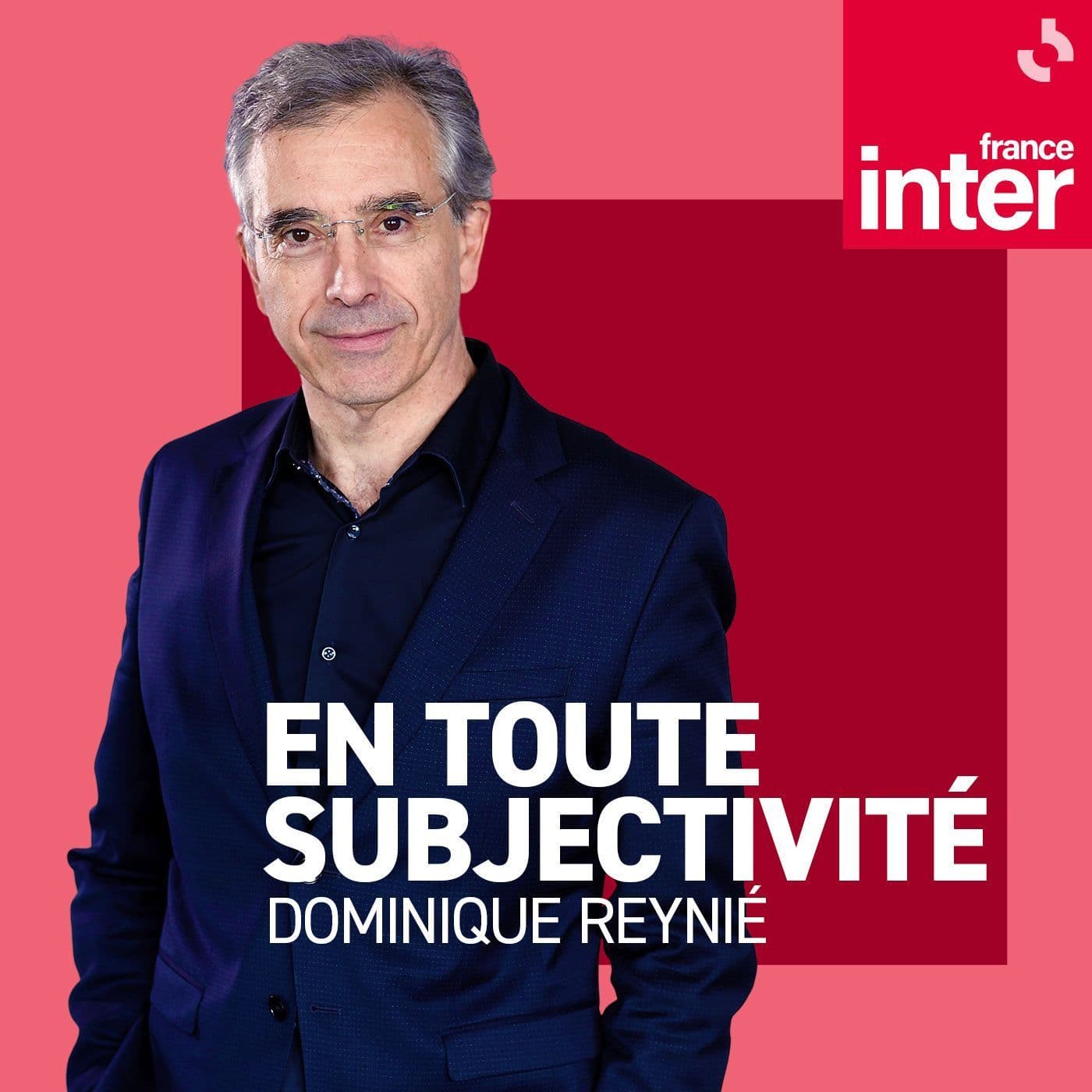 Dominique Reynié, en toute subjectivité - Podcasts