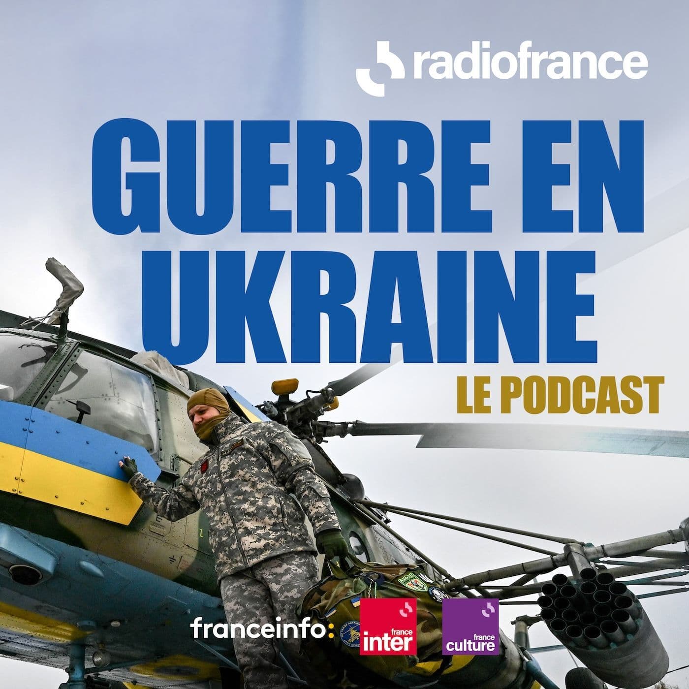 Guerre en Ukraine, le podcast - Podcasts
