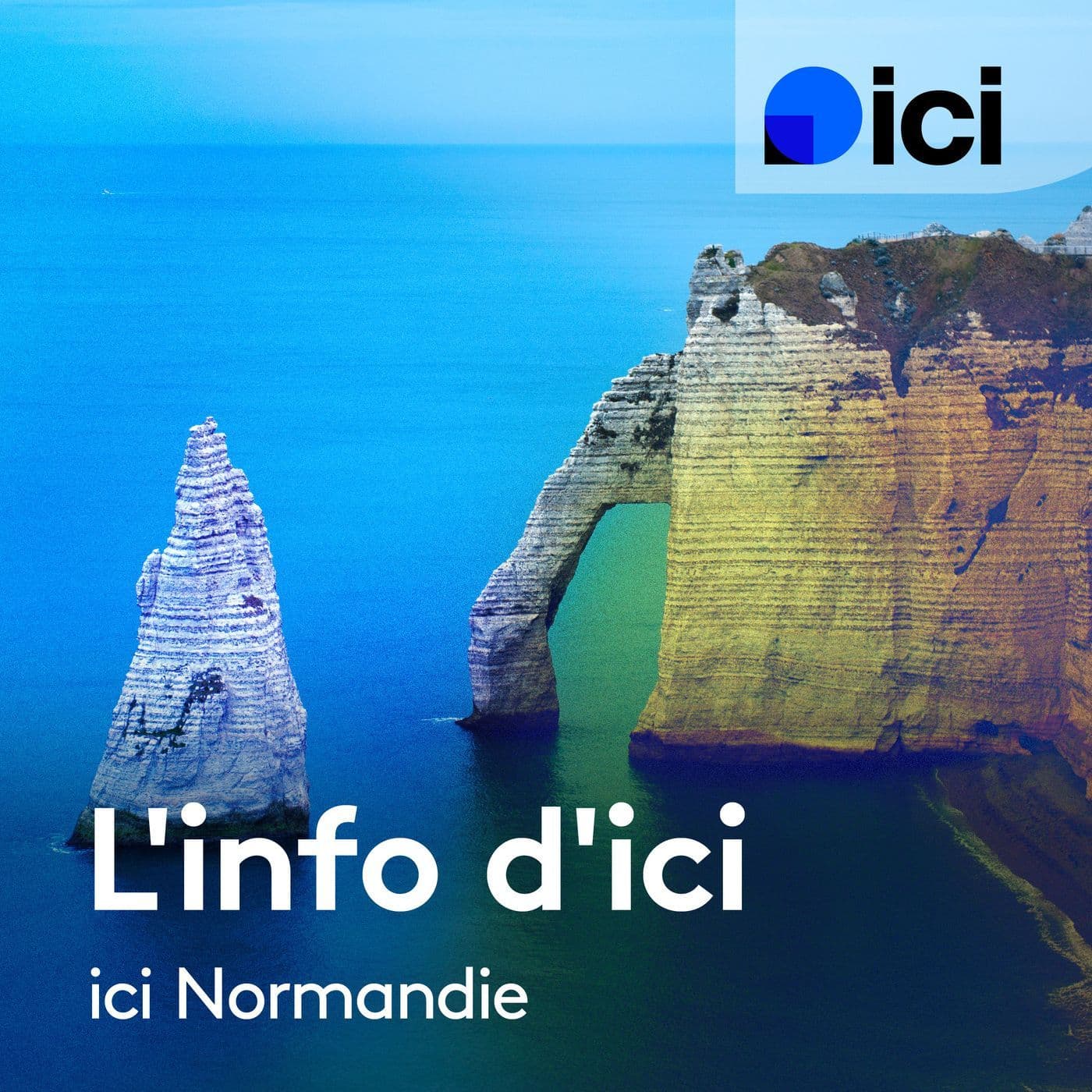 L'info d'ici, ici Normandie (Seine-Maritime - Eure) - Podcasts