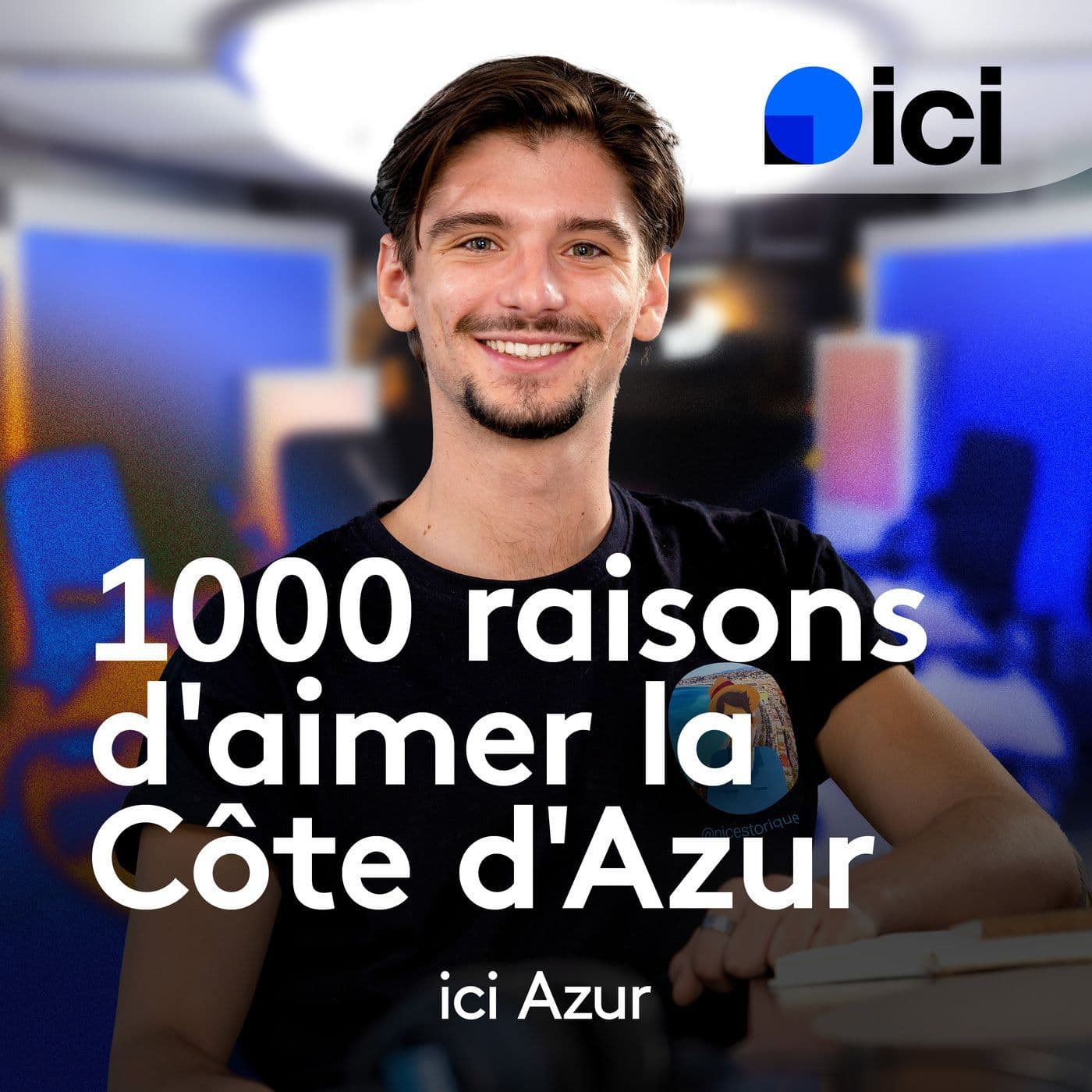 1000 raisons d'aimer la côte d'Azur