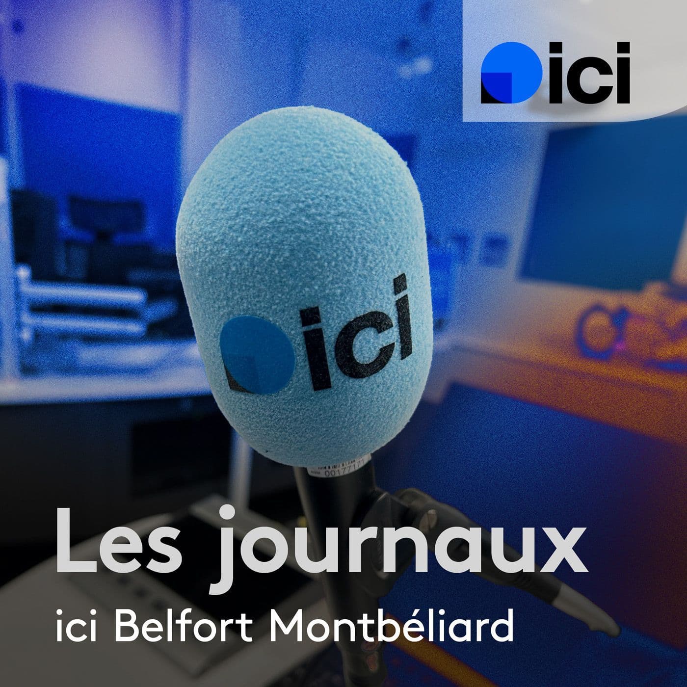 Les journaux, ICI Belfort Montbéliard - Podcasts