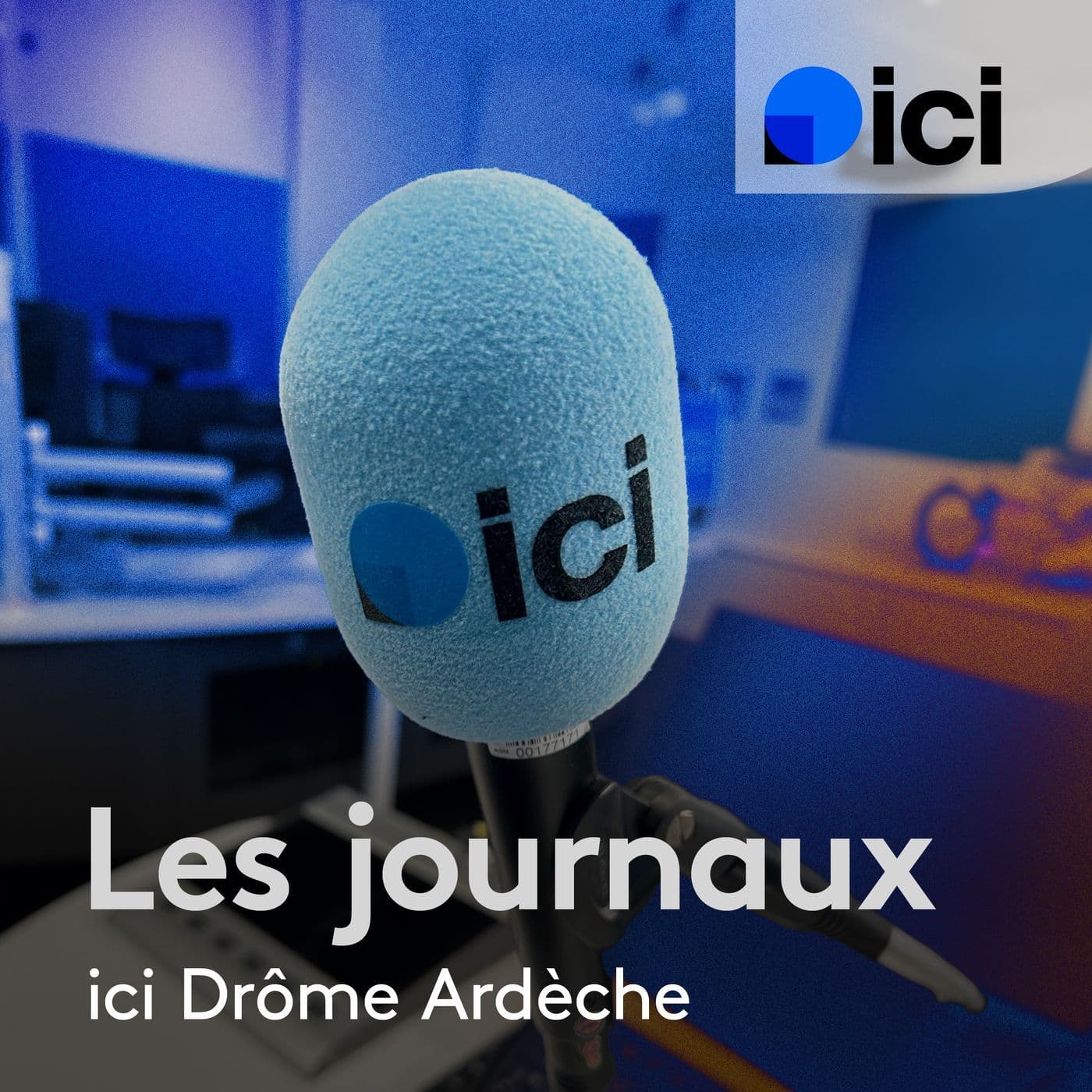 Les journaux, ICI Drôme Ardèche - Podcasts