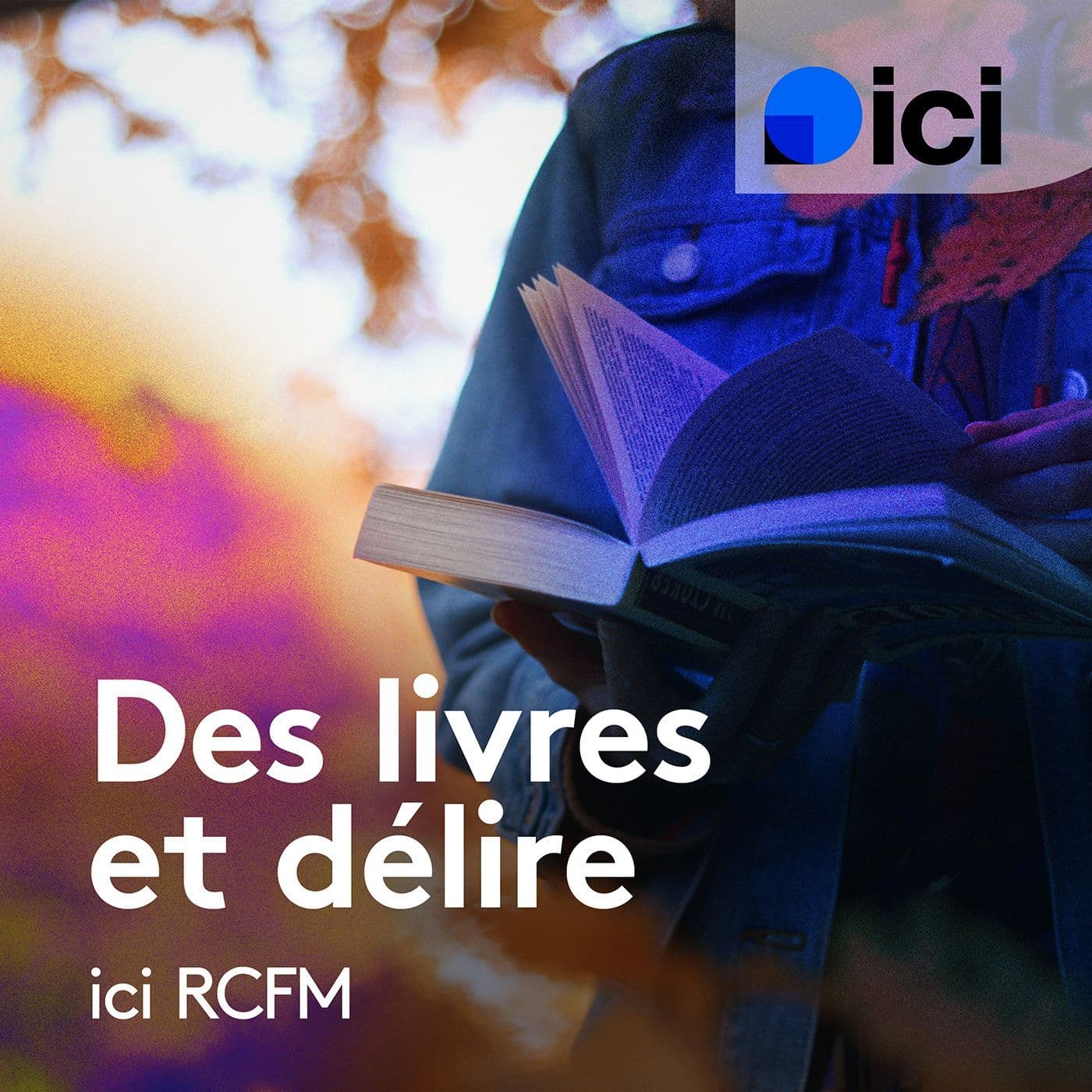 Des livres et du cinéma, ICI RCFM - Podcasts