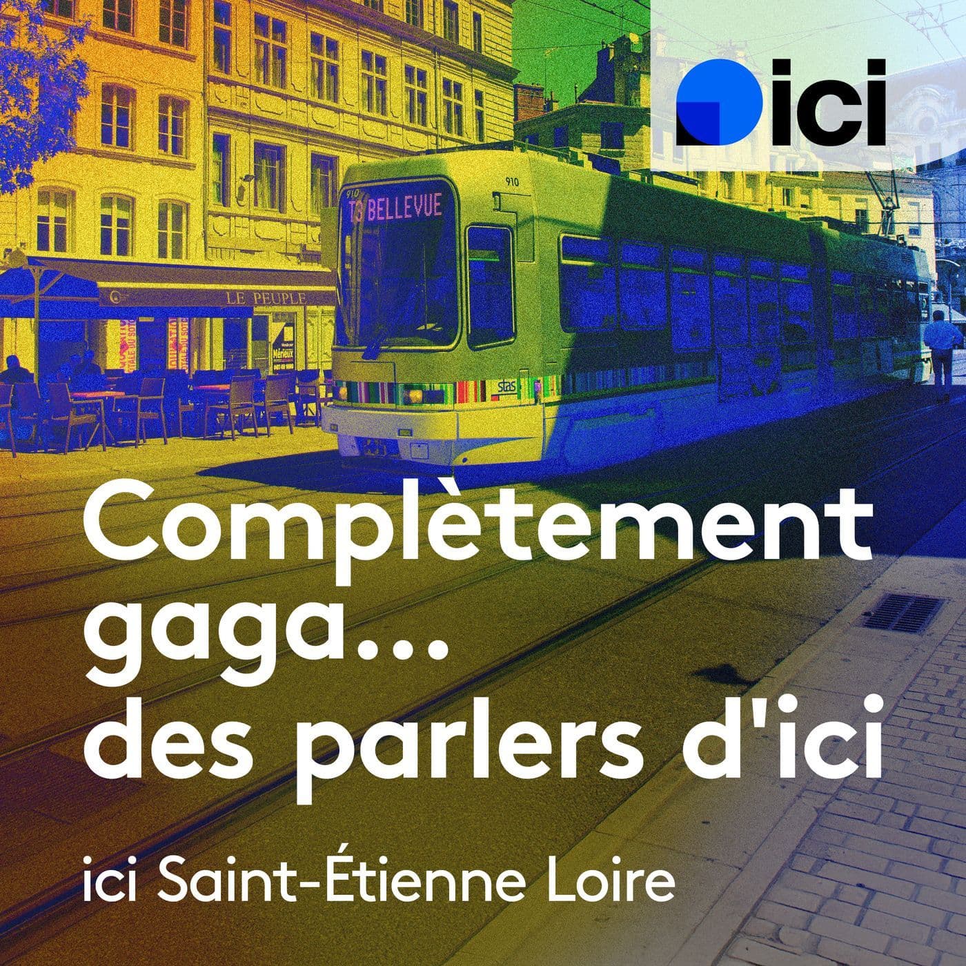 Complètement gaga... des parlers d'ici - Podcasts