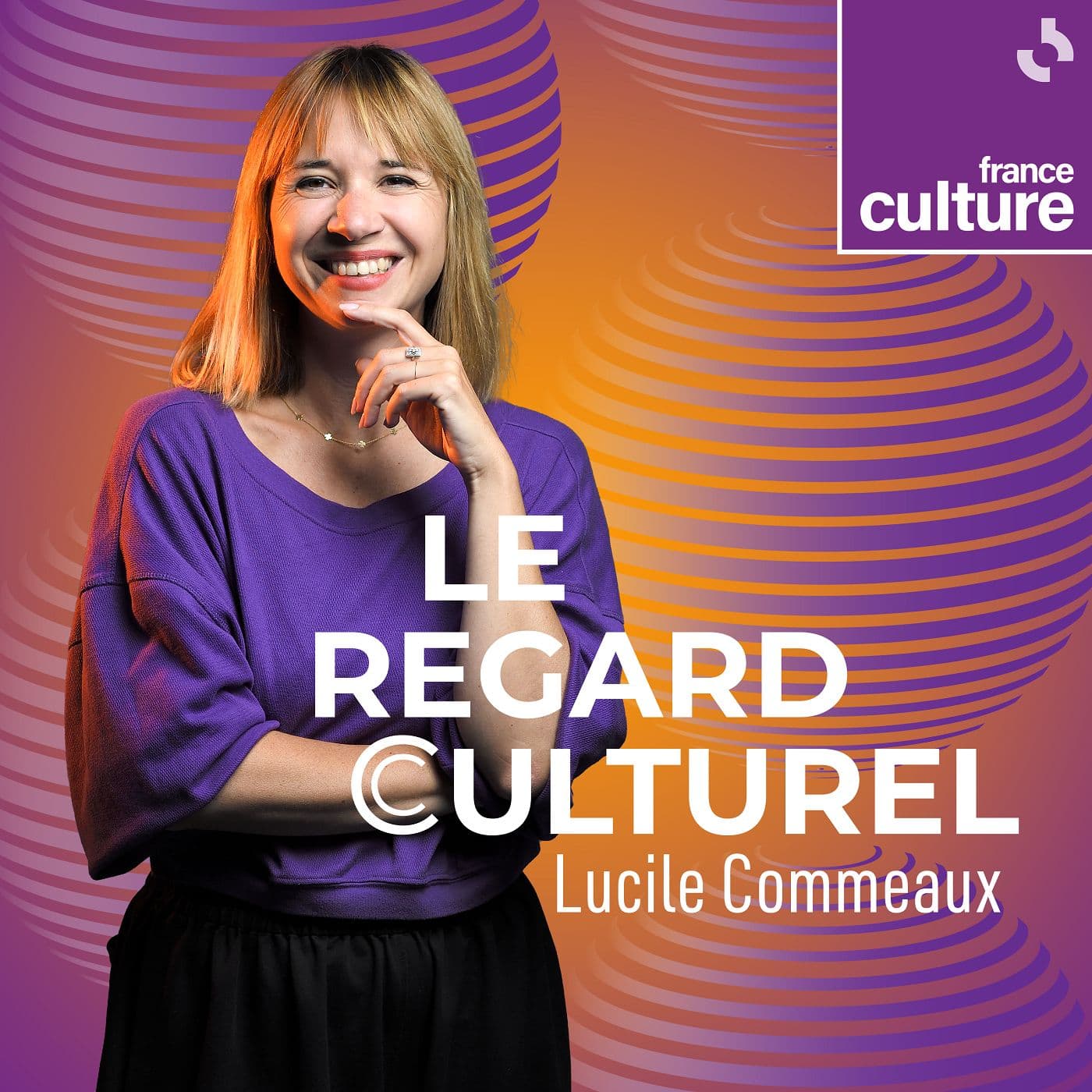 Le Regard culturel - Podcasts