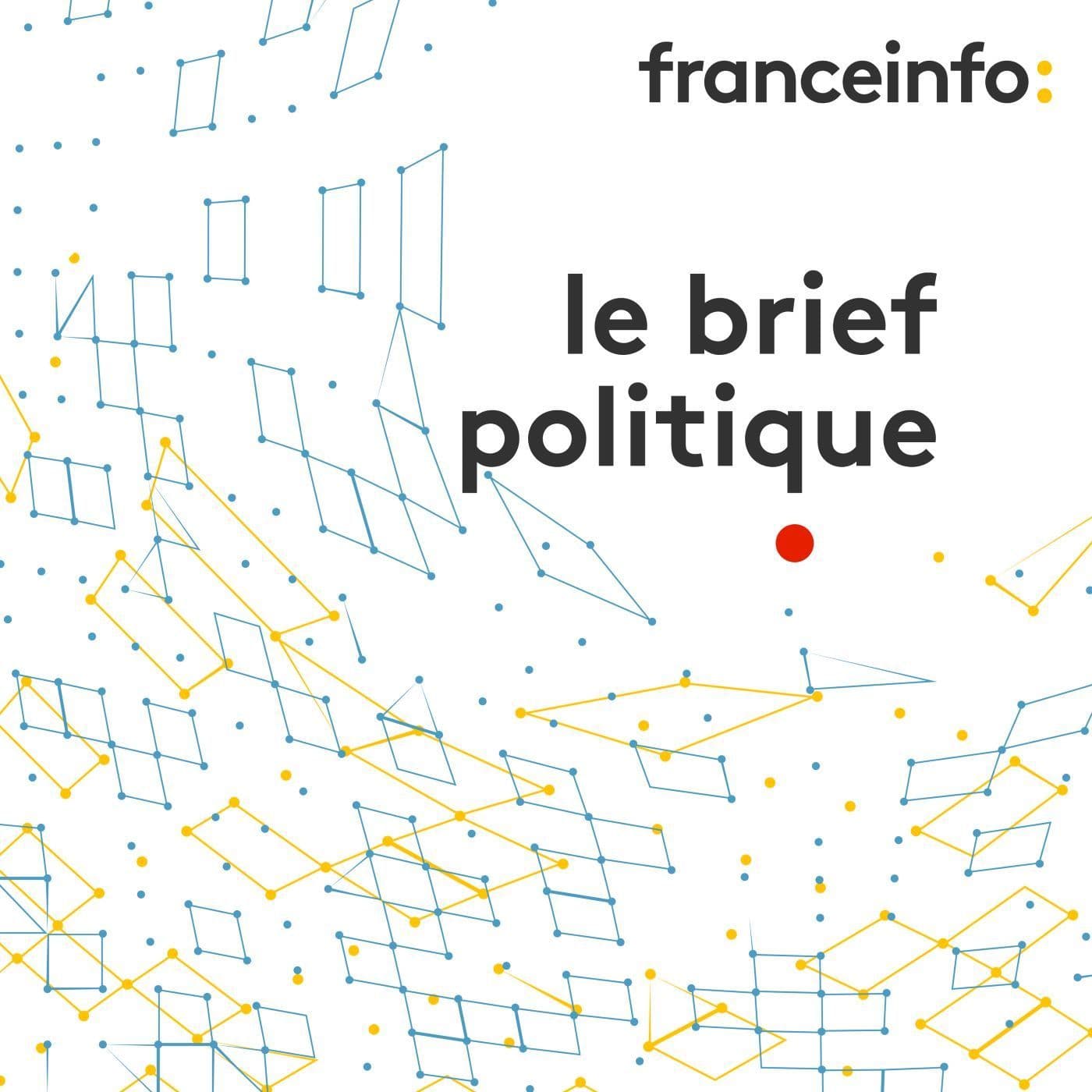 Le brief politique - Podcasts