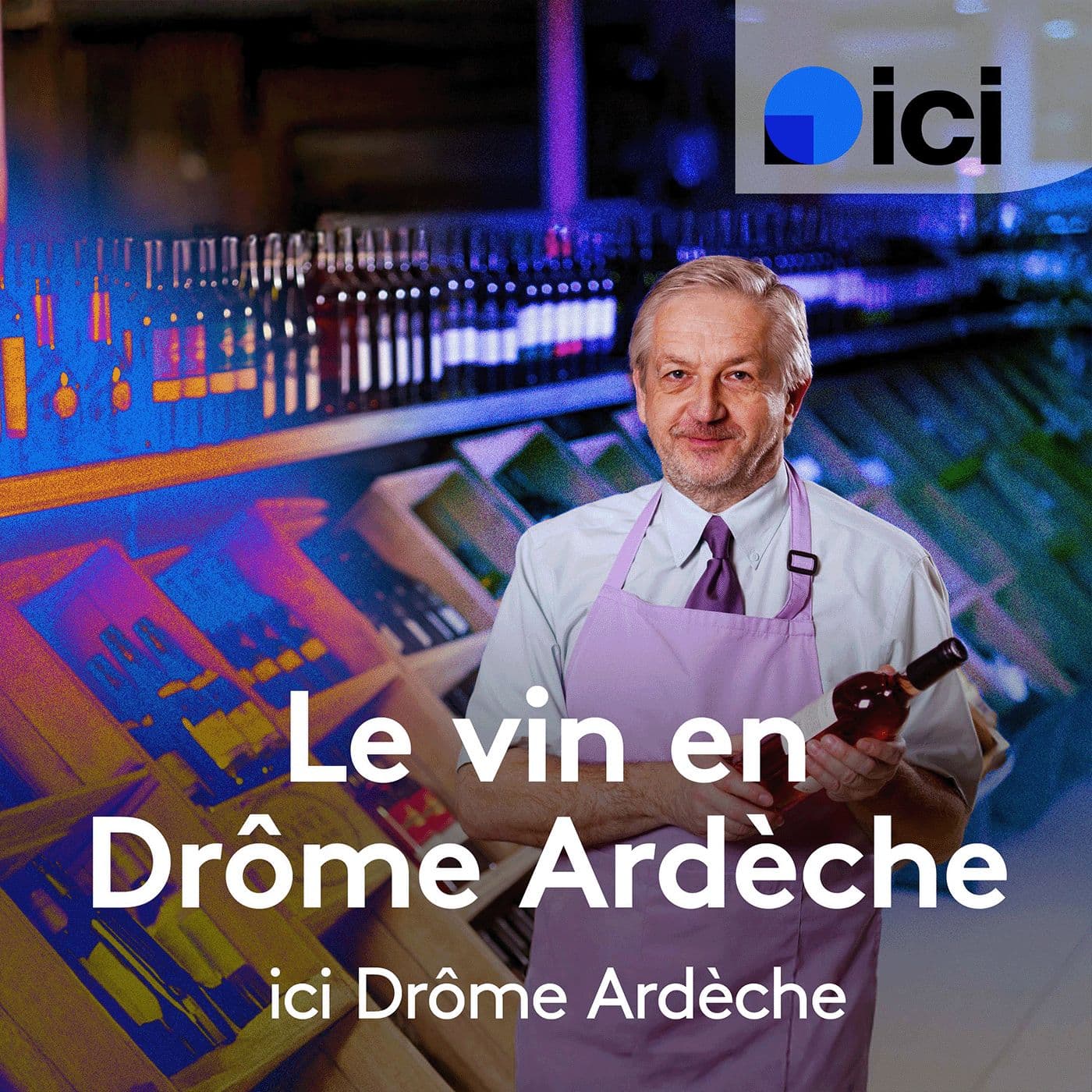 Le vin en Drôme Ardèche - Podcasts