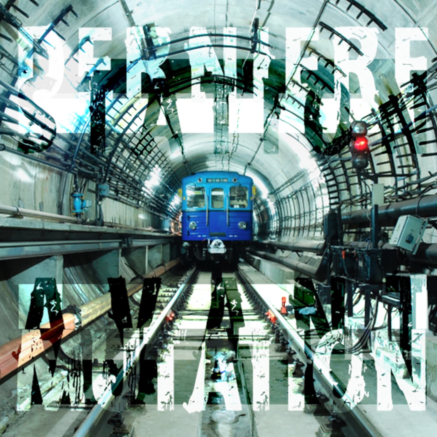Dernière Station avant mutation - Podcasts