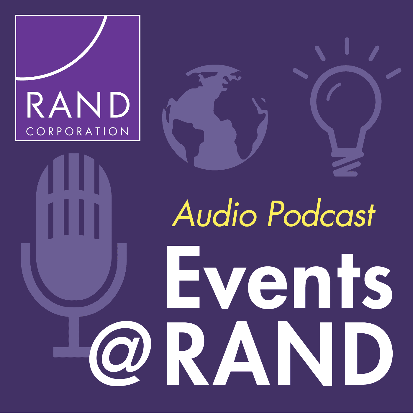 Events @ RAND - Podcasts