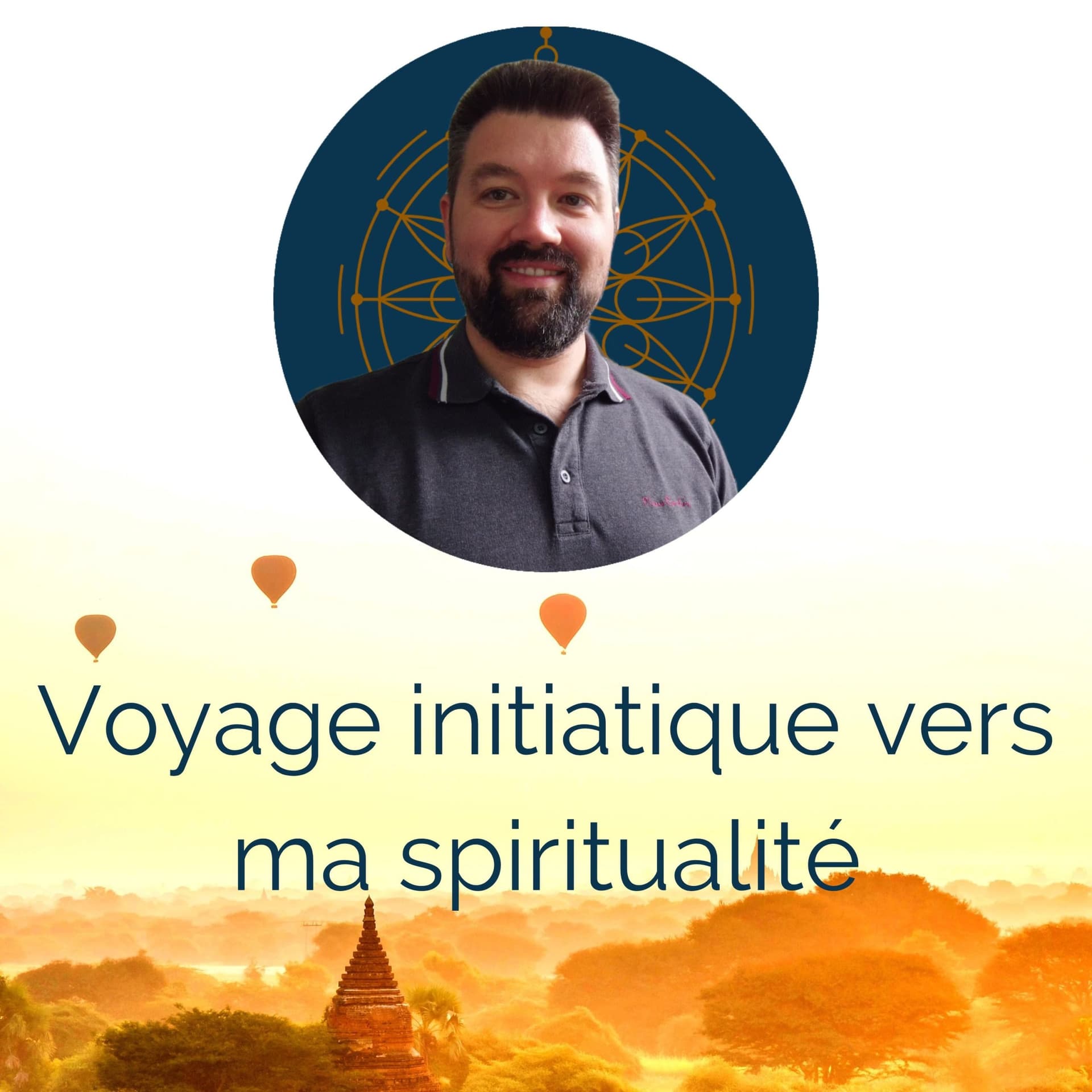 Voyage initiatique vers ma spiritualité - Podcasts
