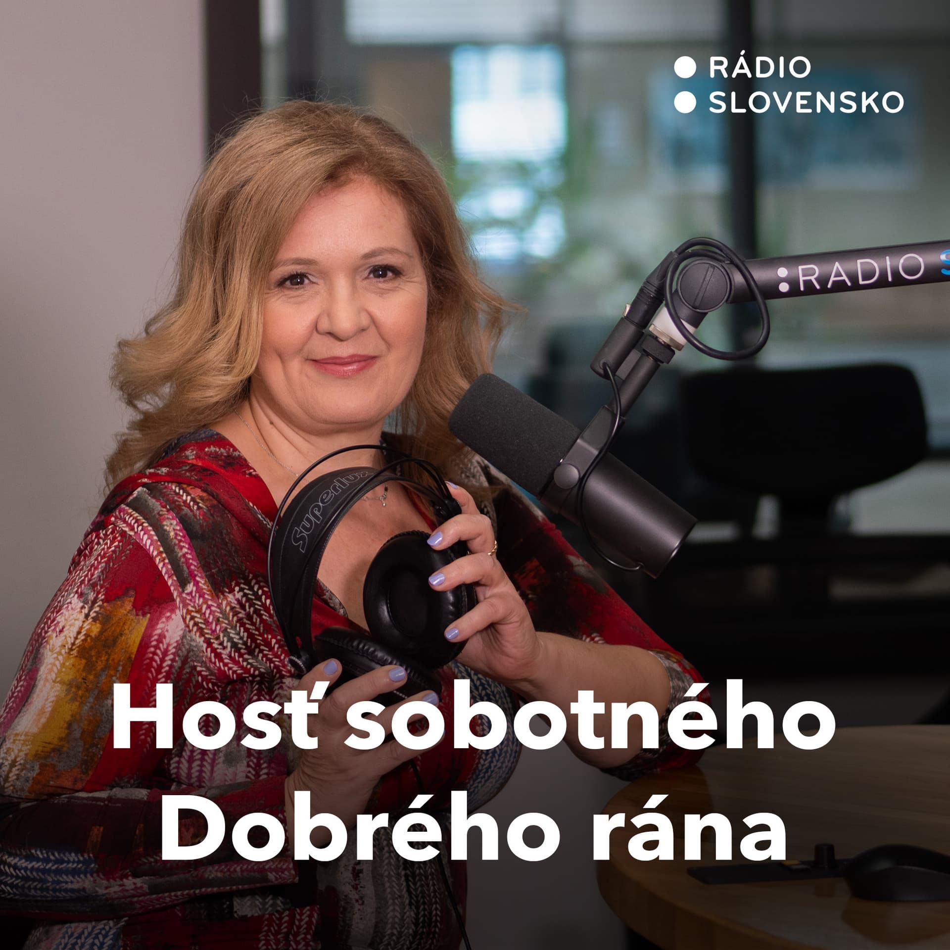 Hosť sobotného Dobrého rána - Podcasts