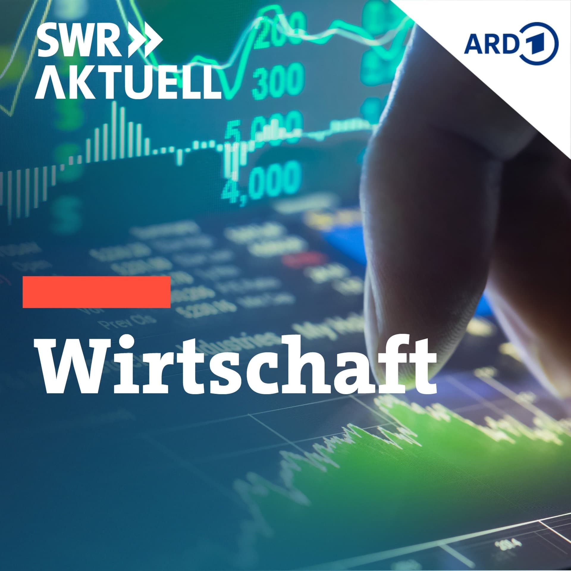 SWR Aktuell - Wirtschaft - Podcasts