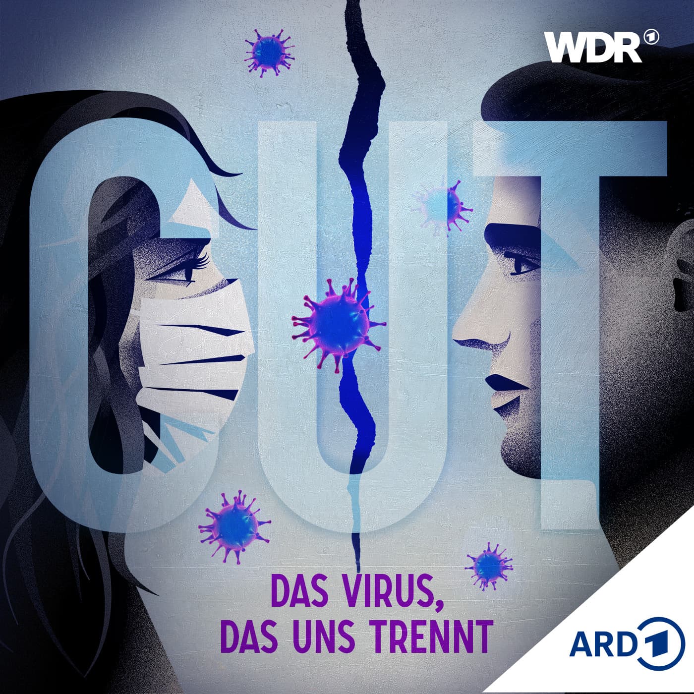 CUT – Das Virus, das uns trennt - Podcasts